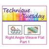 Right Angle Weave Flat Part 1 Technique Tuesday