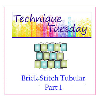 Brick Stitch Tubular Pt 1- Technique Tuesday