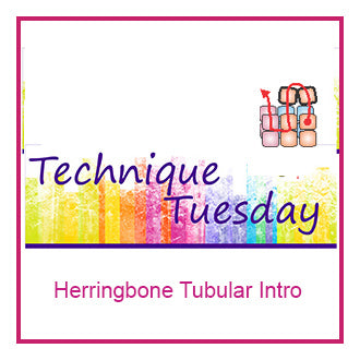 Herringbone Tubular Intro Technique Tuesday