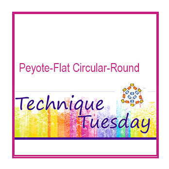 Peyote Flat Circular Round Technique Tuesday