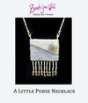 A Little Purse Necklace Kit